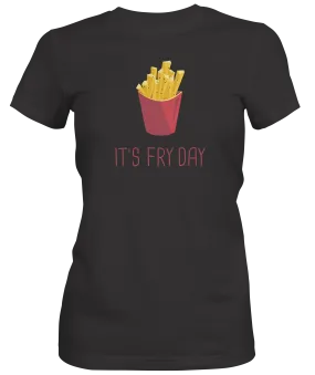 Its Fry Day Ladies Graphic Tee